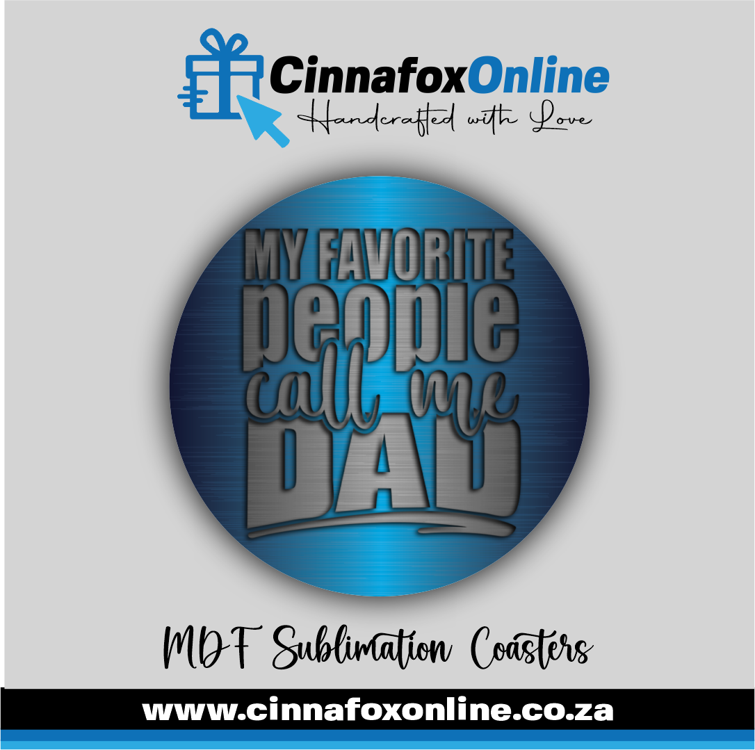 My Favorite People Call Me Dad Round Coaster