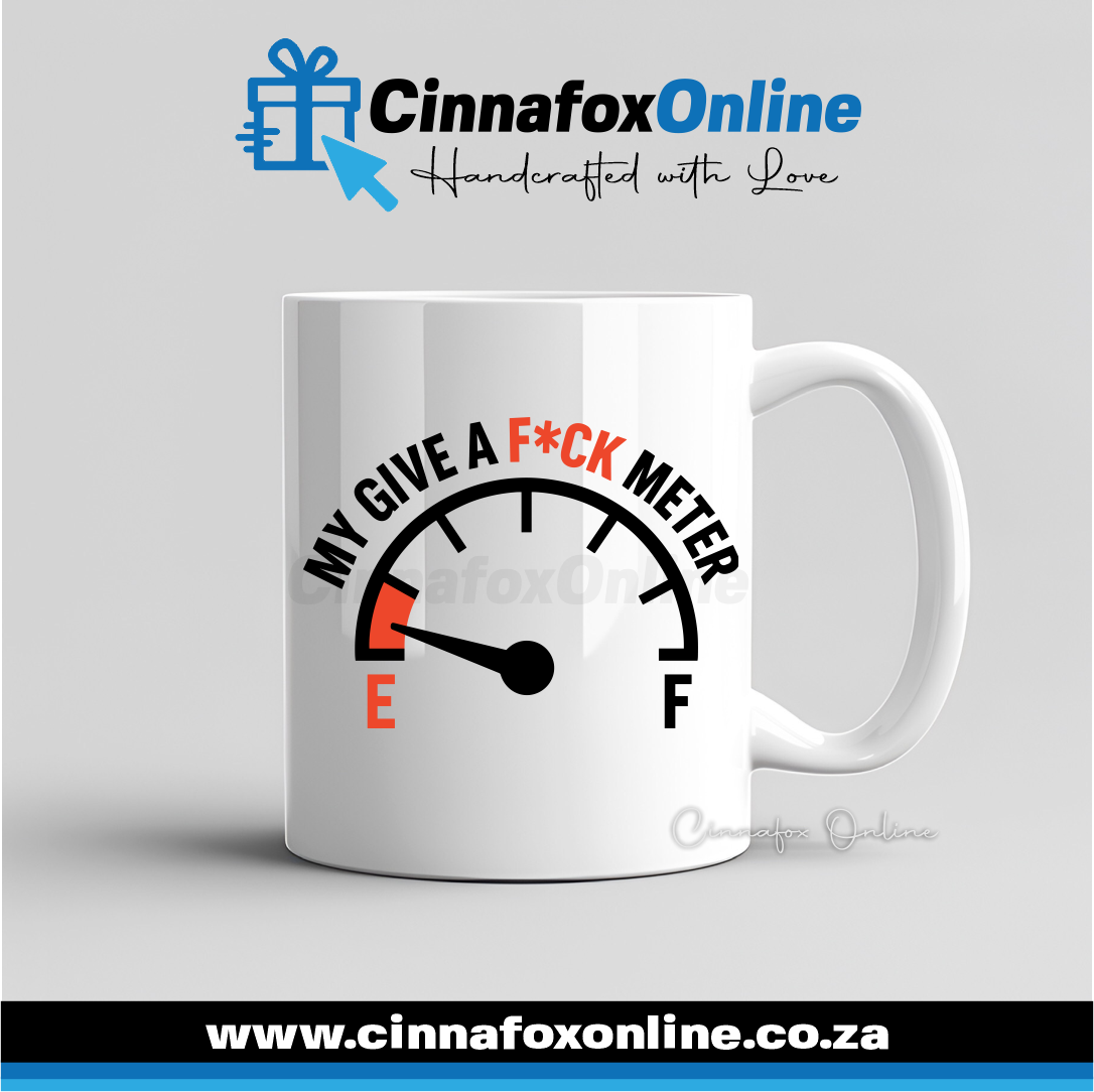 My Give A F*ck Meter Mug