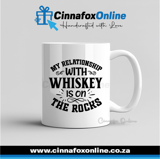 My Relationship With Whiskey Is On The Rocks Mug
