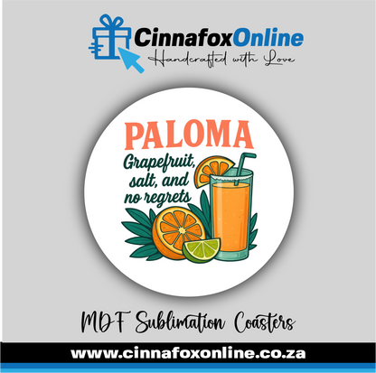 Paloma GrapeFruit Salt & No Regrets Round Coaster