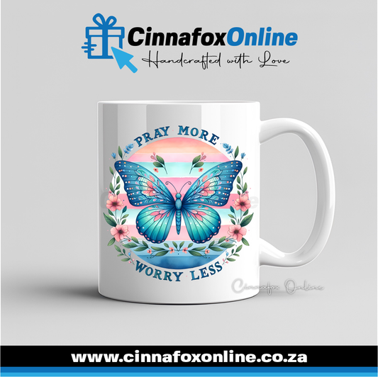 Pray More Worry Less Mug