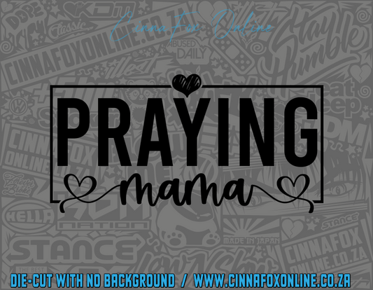 Praying Mama Decal