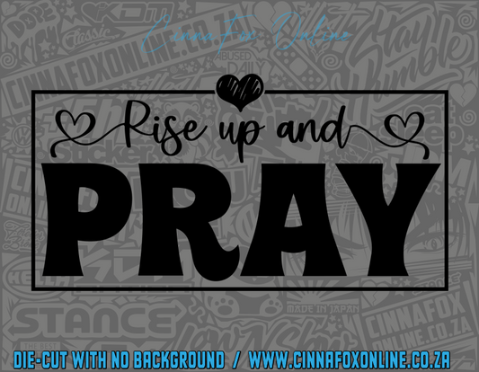 Rise Up And Pray Decal