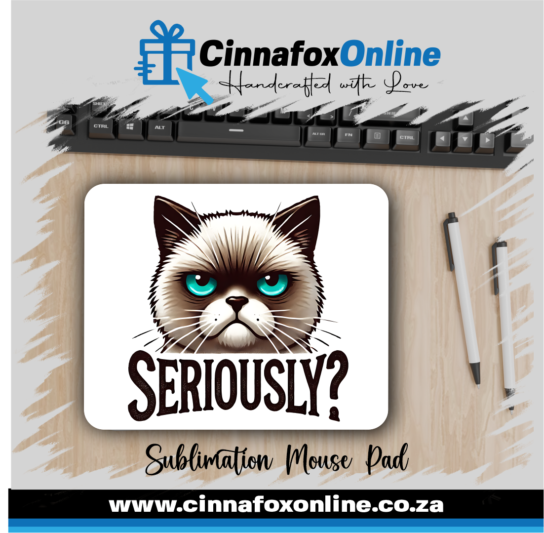 Seriously Cat Mouse Pad