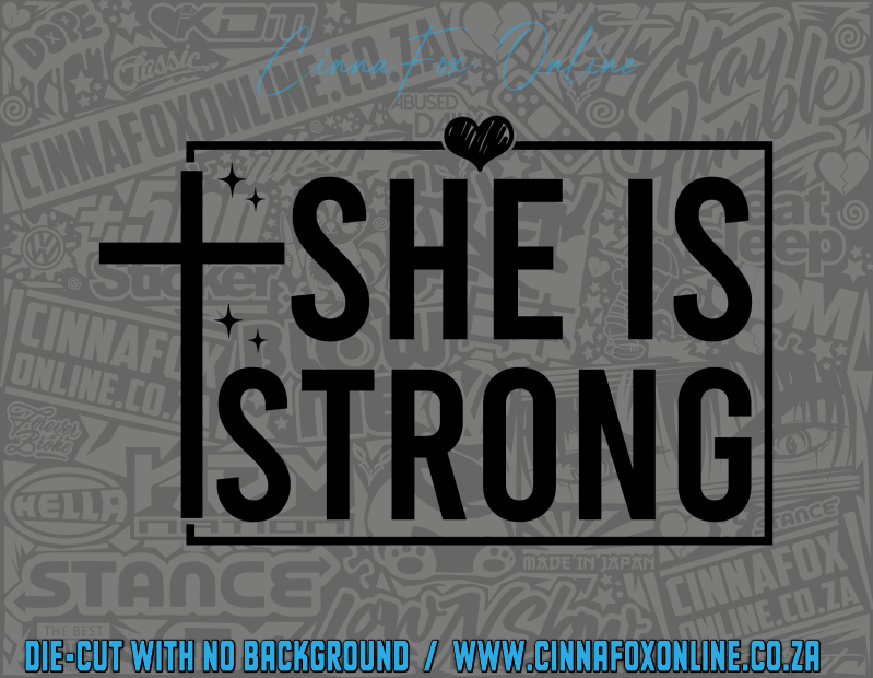 She Is Strong 02 Decal