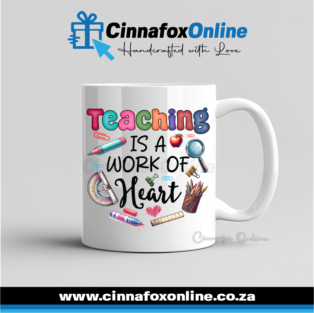 Teaching Is A Work Of Heart 02 Mug