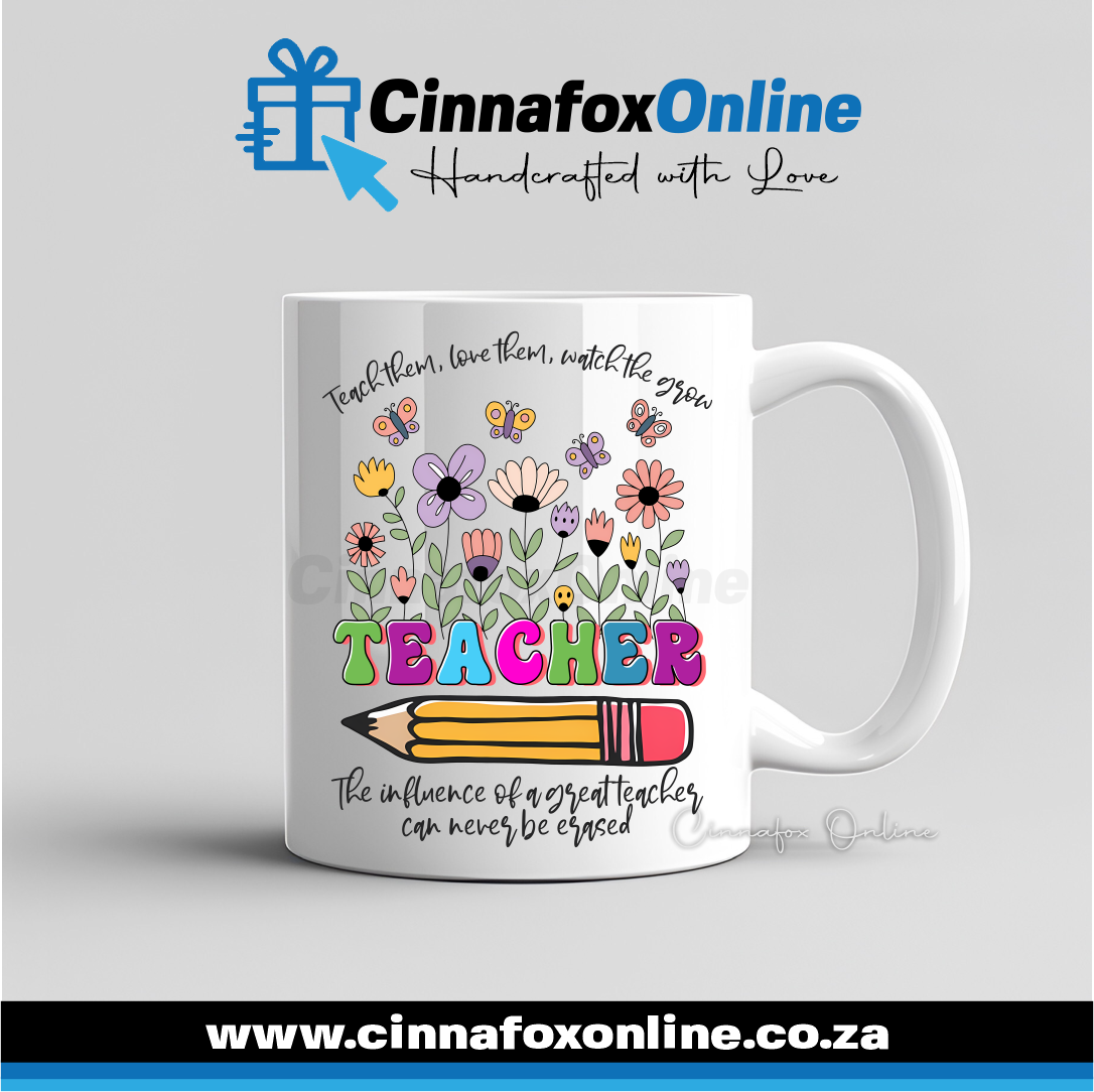The Influence Of A Teacher Can Never Be Erased Mug