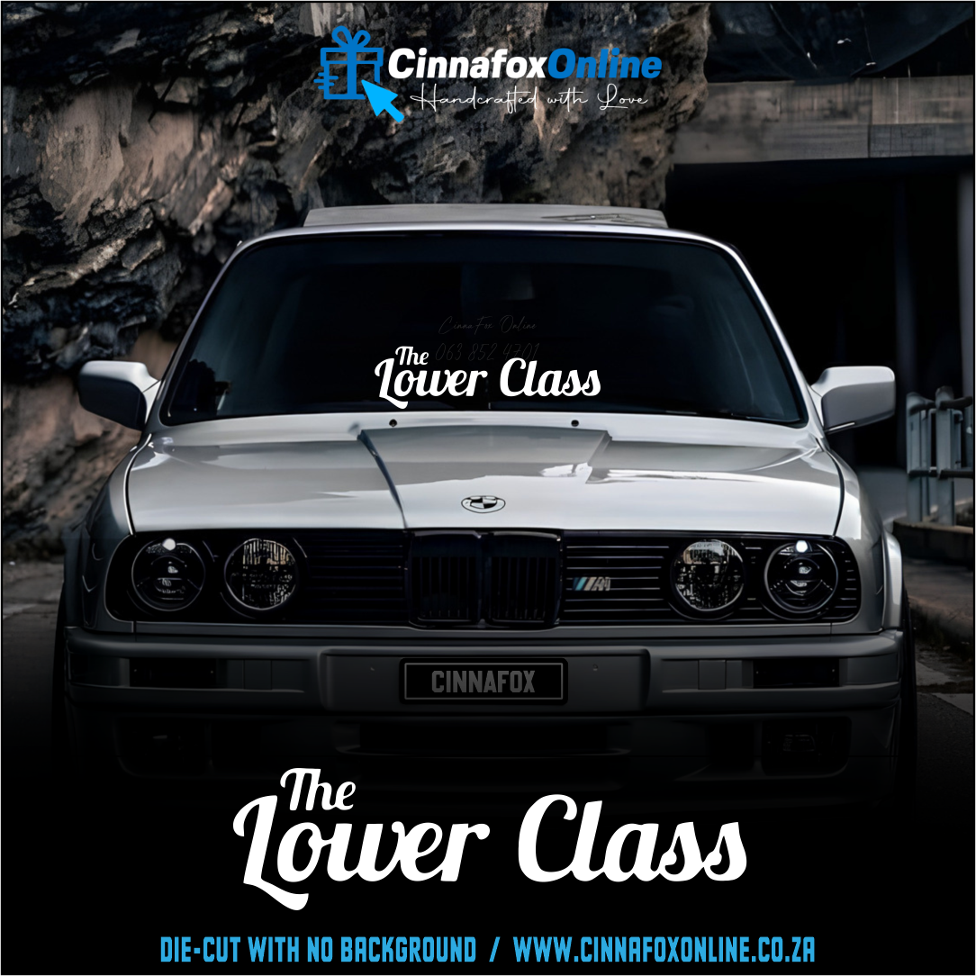 The Lower Class Decal