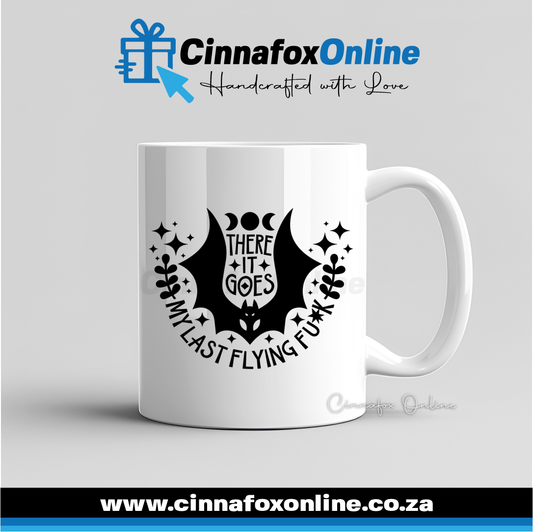 There It Goes My Last Flying Fu*k Mug