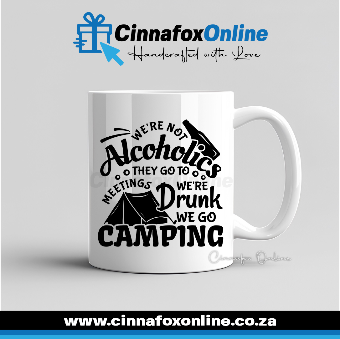 We're Not Alcoholics Camping Mug