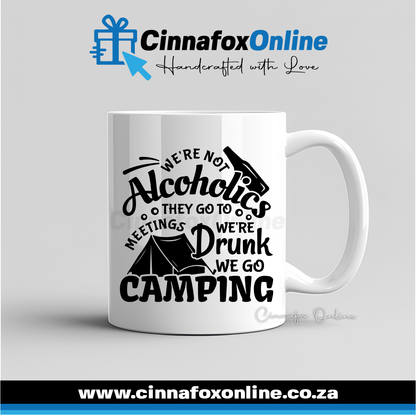 We're Not Alcoholics Camping Mug