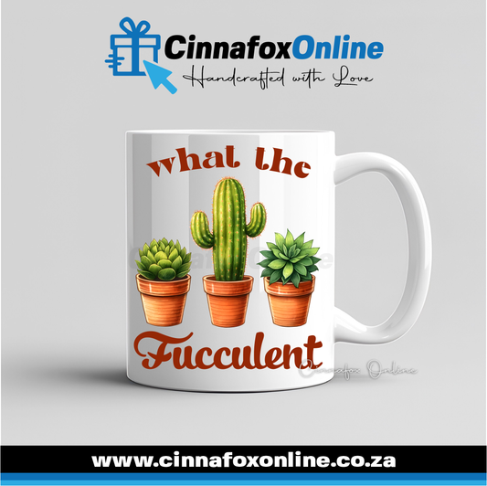 What The Fucculent Mug