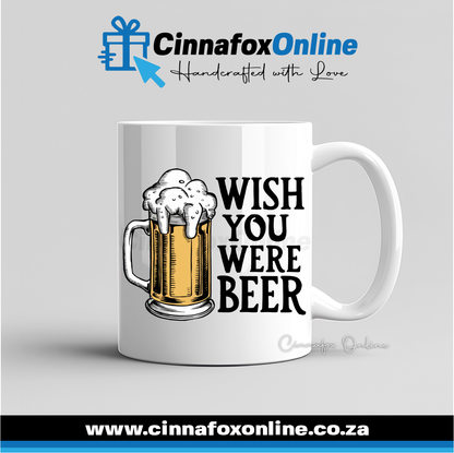 Wish You Were Beer 02 Mug