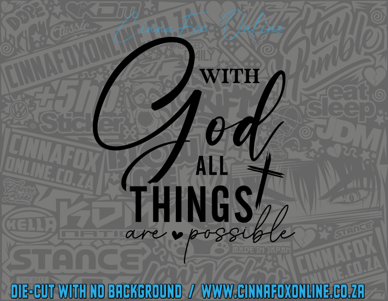 With God All Things Are Possible Decal