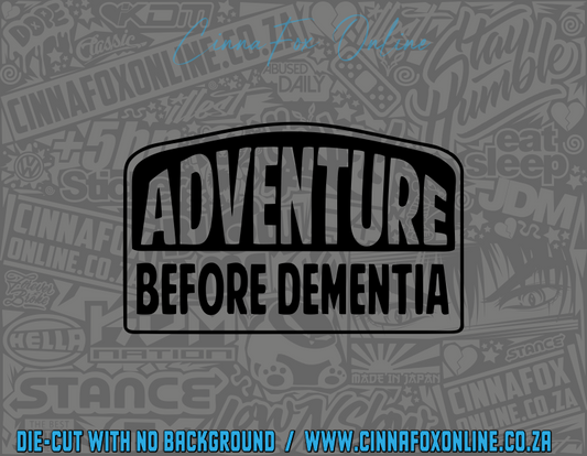 Adventure Before Dementia Decal