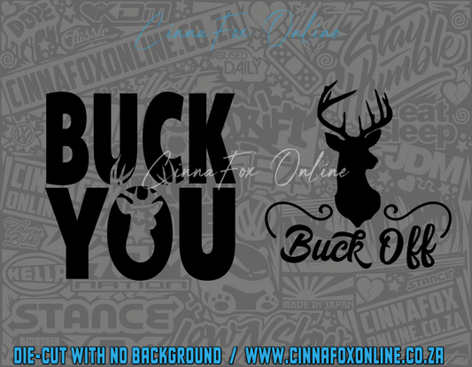 Buck You Buck Off Decal Two Pack