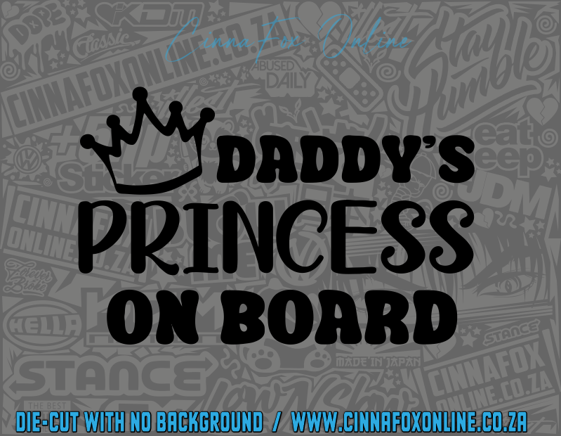 Daddy's Princess On Board Decal