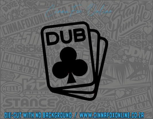 Dub Cards 1 Decal