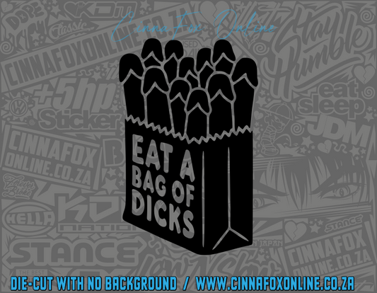 Eat A Bag Of Dicks Decal