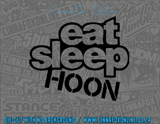 Eat Sleep Hoon Decal