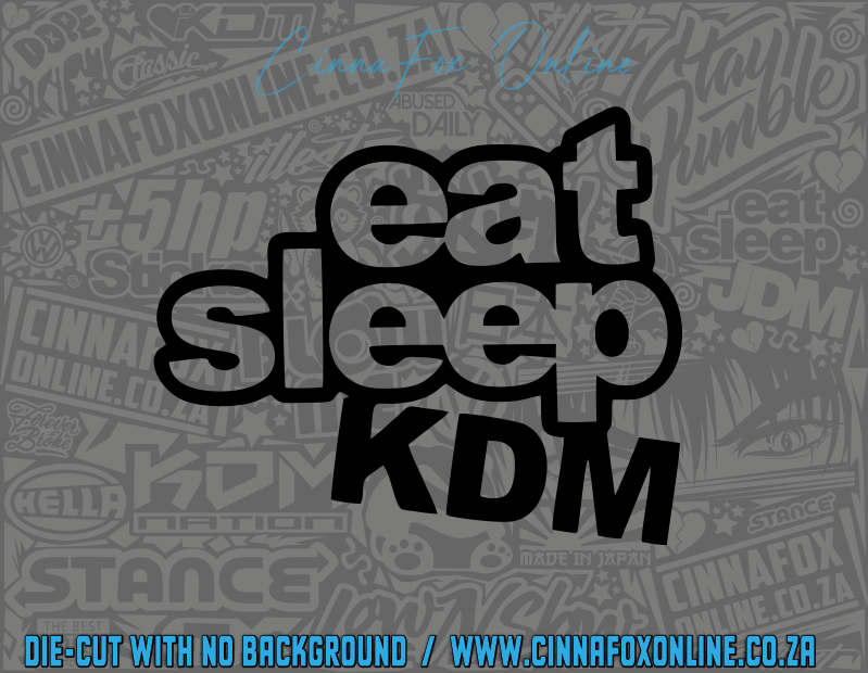 Eat Sleep KDM Decal