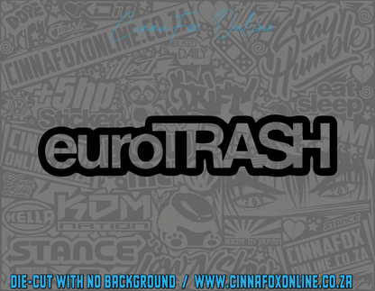 EuroTrash Decal