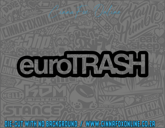 EuroTrash Decal