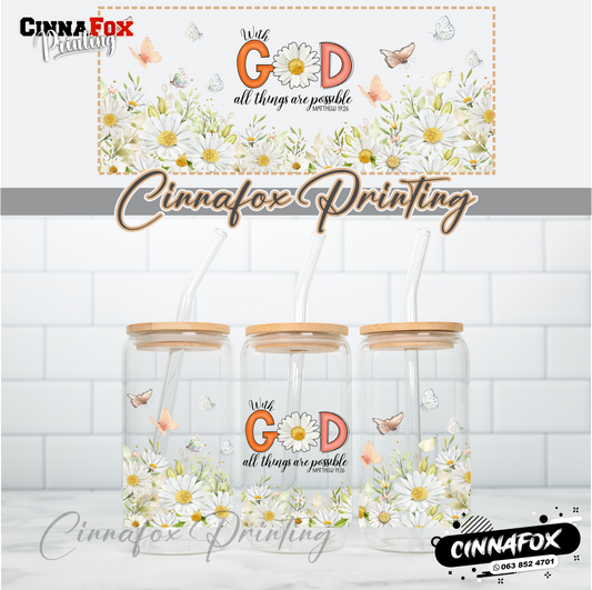 With God All Things Are Possible Glass Cup With Lid & Straw