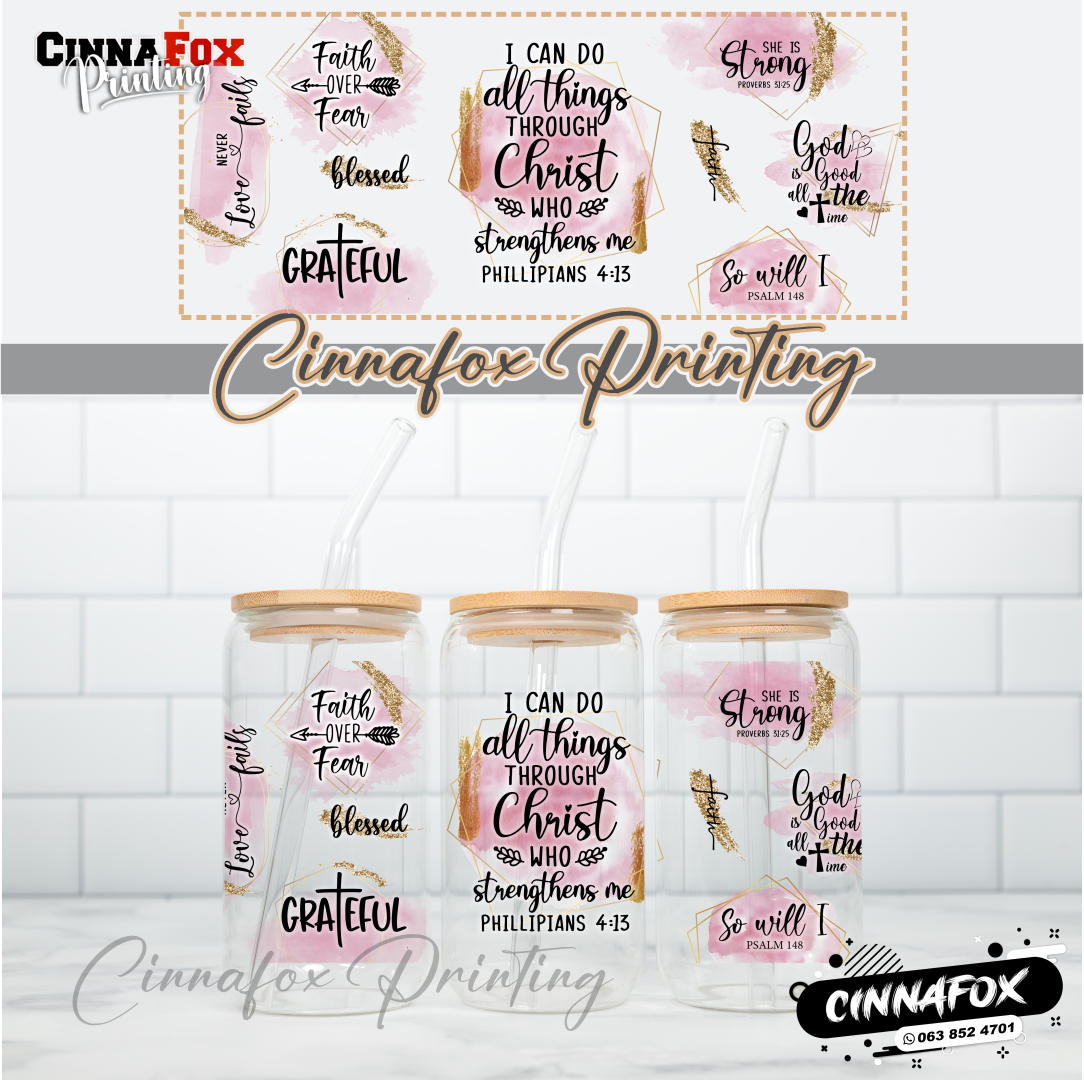 I Can Do All Things Through Christ Who Strengthens Me Glass Cup With Lid & Straw