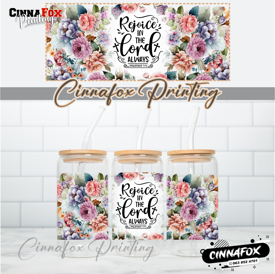 Rejoice In The Lord Always Glass Cup With Lid & Straw