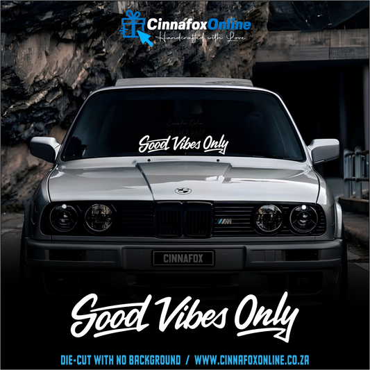 Good Vibes Only Decal