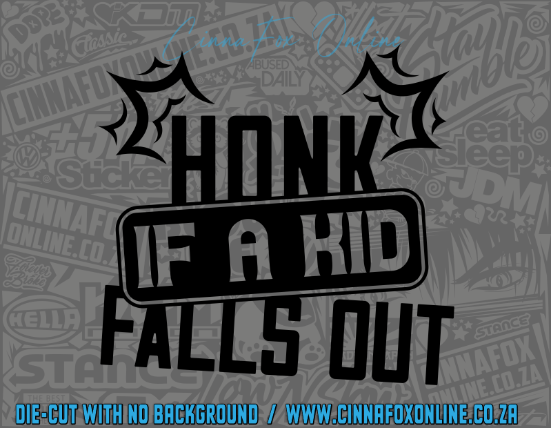 Honk If A Kid Falls Out 02 Decal