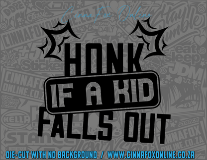 Honk If A Kid Falls Out 02 Decal