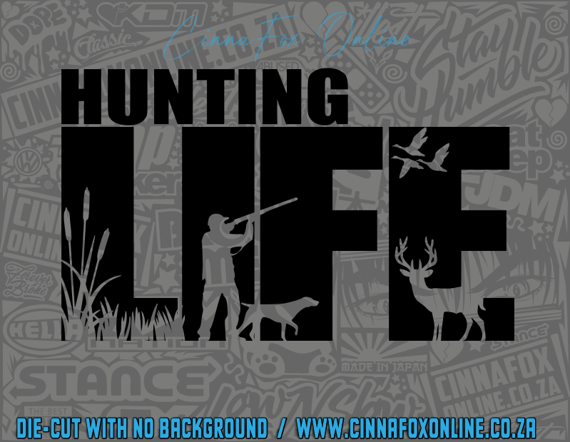 Hunting Life Decal