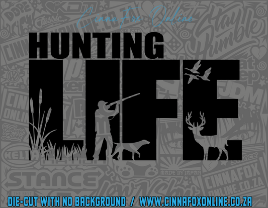 Hunting Life Decal