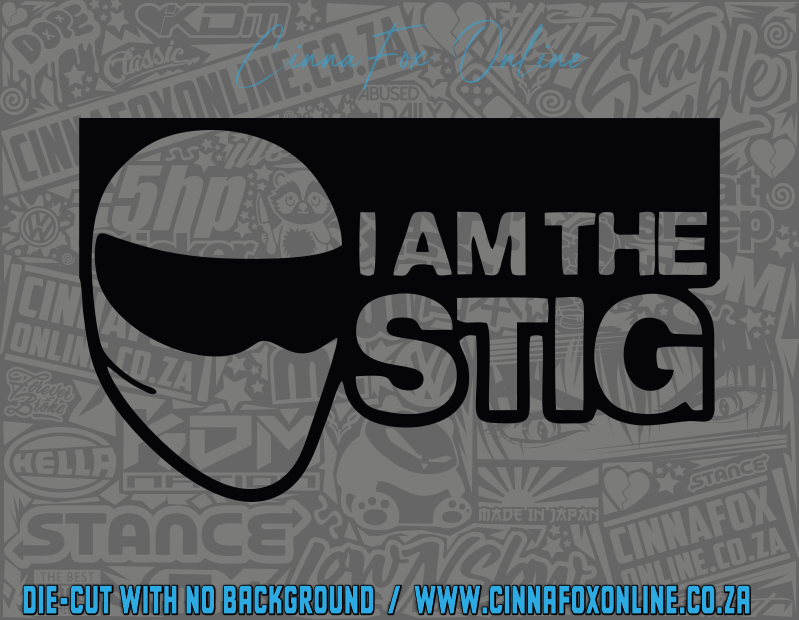 I Am The Stig Decal
