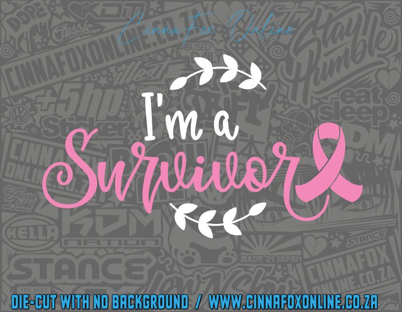 I'm A Survivor Decal