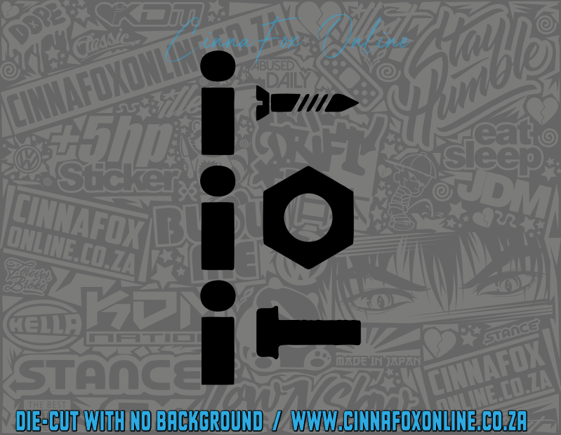 I Screw I Nut I Bolt Decal