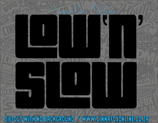 Low n Slow 04 Decal