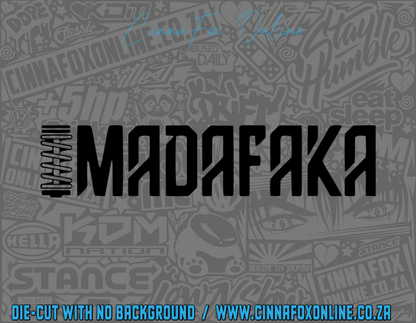 Madafaka Decal