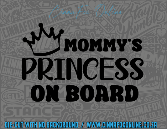 Mommy's Princess On Board Decal