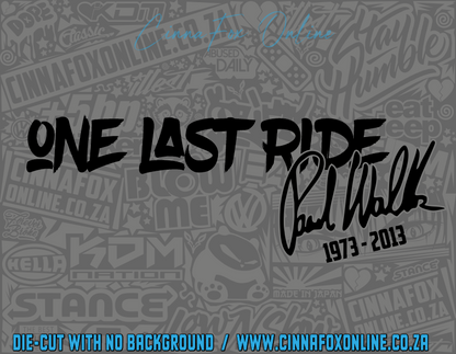 One Last Ride - Signature 02 Decal