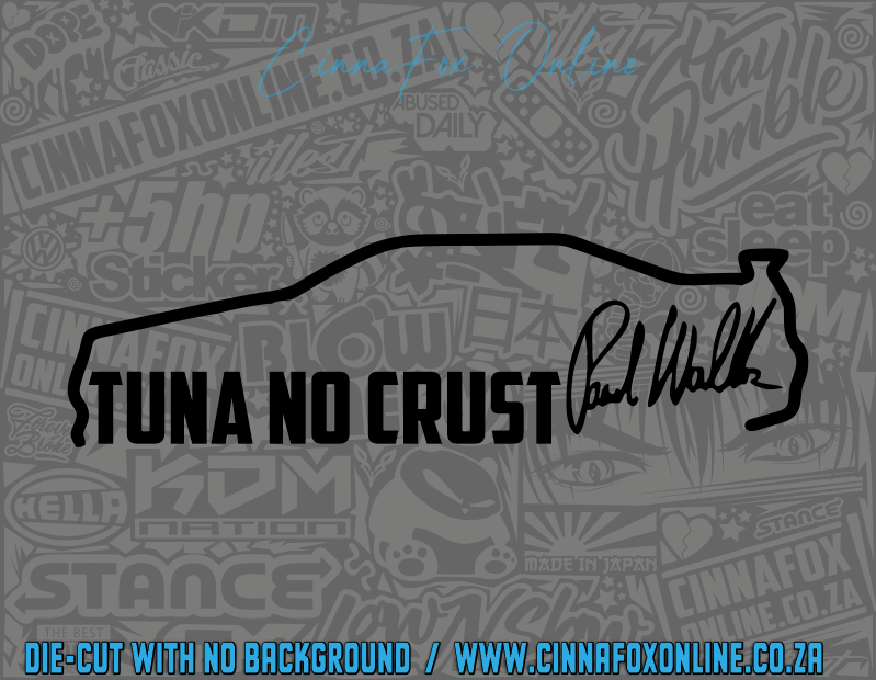 Paul Walker Tuna No Crust 02 Decal