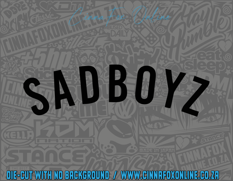 Sad Boyz Decal