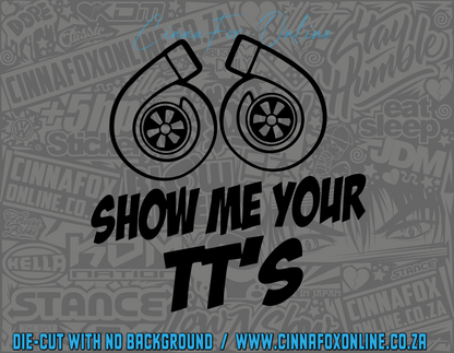 Show Me Your TT's Decal
