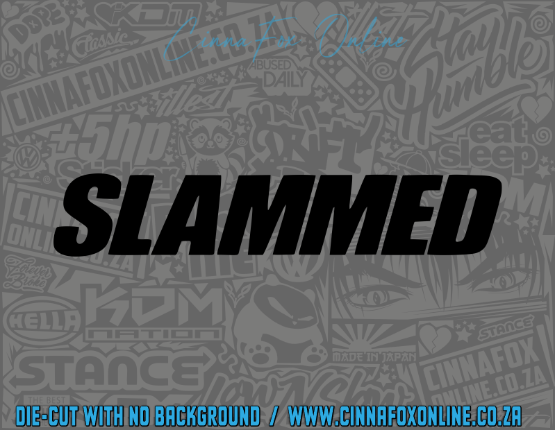 Slammed Decal