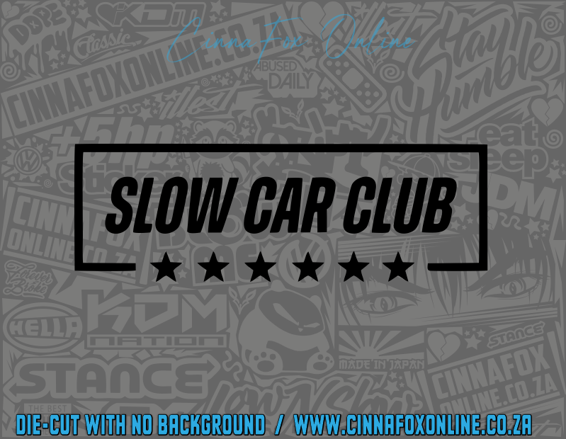 Slow Car Club Decal