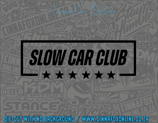 Slow Car Club Decal