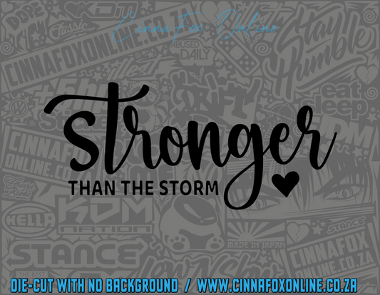 Stronger Than The Storm Decal