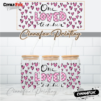 One Loved Teacher Glass Cup With Lid & Straw